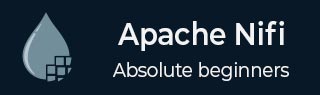Apache NiFi 教程