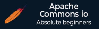 Apache Commons IO 教程