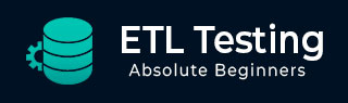 ETL测试教程