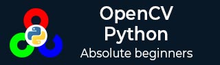 OpenCV Python 教程