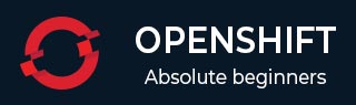 OpenShift 教程