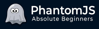 PhantomJS 教程