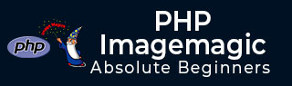PHP ImageMagick 教程