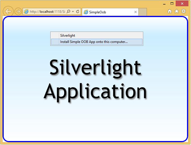 Silverlight 简单 OOB 应用程序